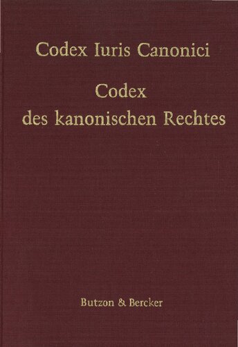 Codex Iuris Canonici - Codex des Kanonischen Rechts (Lateinisch-Deutsche Ausgabe)
