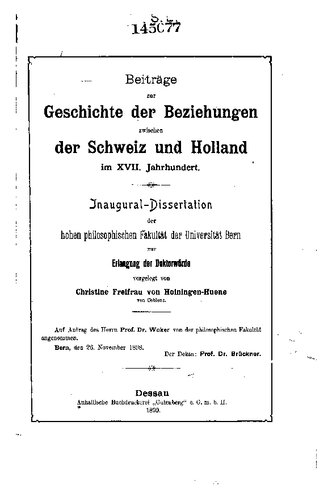 Beiträge zur Geschichte der Beziehungen zwischen der Schweiz und Holland im XVII. Jahrhundert