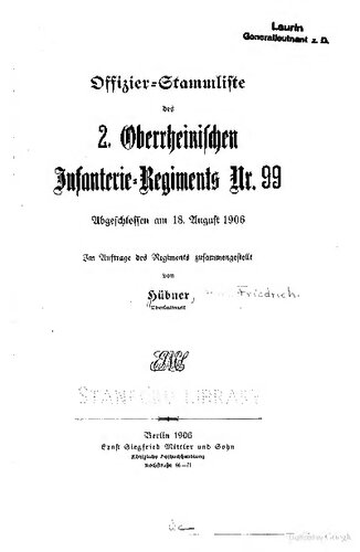 Offizier-Stammliste des 2. Oberrheinischen Infanterie-Regiments Nr. 99. Abgeschlossen am 18. August 1906