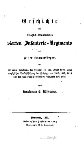 Geschichte des Königlich-Hannoverschen Vierten Infanterie-Regiments und seiner Stammkörper
