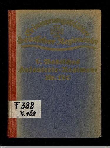 Das 9. Badische Infanterie-Regiment Nr. 170 im Weltkriege