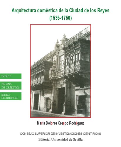 Arquitectura doméstica de la Ciudad de los Reyes (1535-1750)