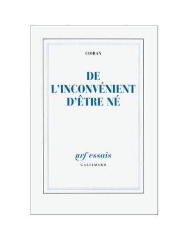 De l'inconvénient d'être né