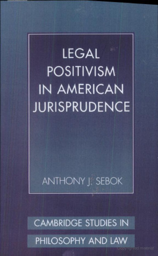 Legal Positivism in American Jurisprudence