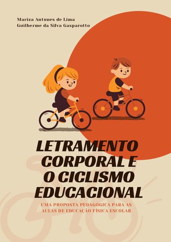 Letramento corporal e o ciclismo educacional: uma proposta pedagógica para as aulas de educação física escolar