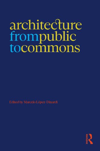 Architecture from Public to Commons