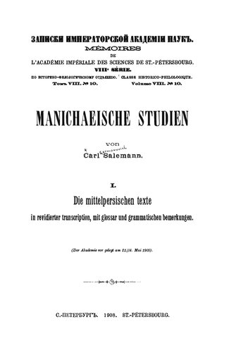 Manichaeische Studien. 1, Die mittelpersischen Texte in revidierter Transkription, mit Glossar und grammatischen Bemerkungen