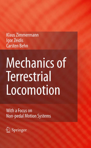 Mechanics of Terrestrial Locomotion: With a Focus on Non-pedal Motion Systems