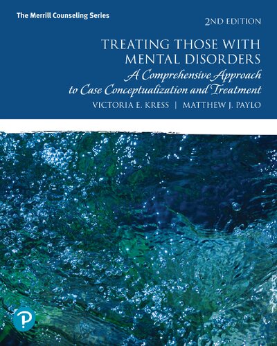 Treating Those with Mental Disorders: A Comprehensive Approach to Case Conceptualization and Treatment