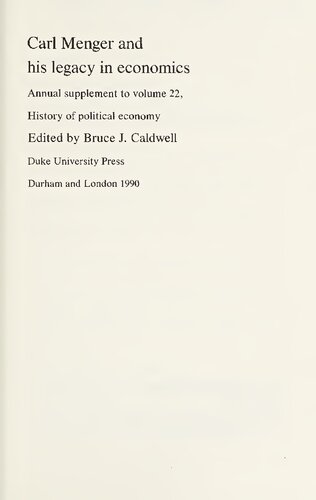 Carl Menger and his legacy in economics Bruce J. Caldwell