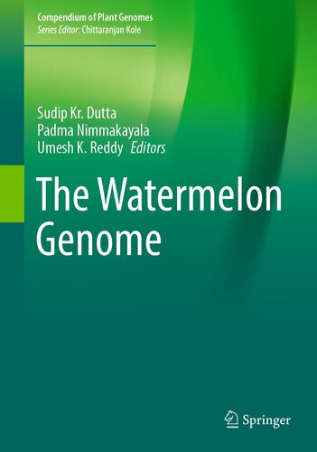 The Watermelon Genome (Compendium of Plant Genomes)