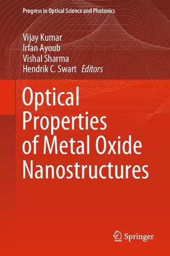 Optical Properties of Metal Oxide Nanostructures (Progress in Optical Science and Photonics, 26)