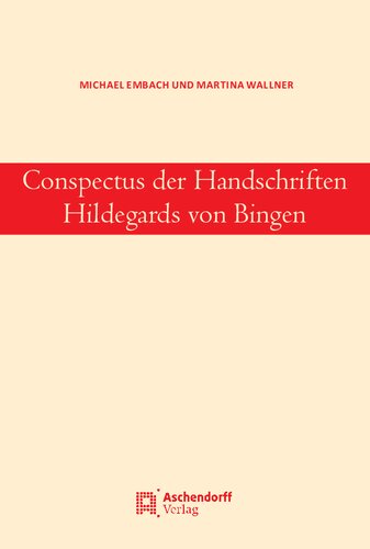 Conspectus der Handschriften Hildegards von Bingen