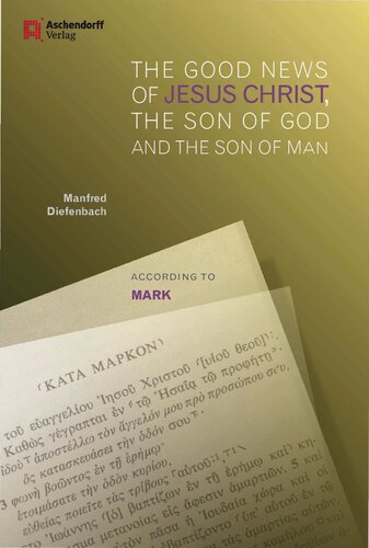 THE GOOD NEWS OF JESUS CHRIST, THE SON OF DAVID AND ABRAHAM, ACCORDING TO MARK: A Commentary on the Gospel of Matthew for the Liturgy, Catechism and Christian Spirituality