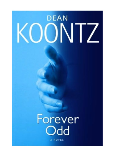 Forever Odd (Odd Thomas Novels)