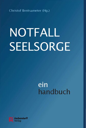 Notfallseelsorge: Ein Handbuch