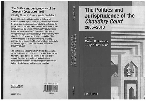 The Politics and Jurisprudence of Chaudhry Court 2005-2013