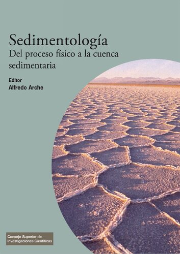 Sedimentología : del proceso físico a la cuenca sedimentaria: Del proceso físico a la cuenca sedimentaria