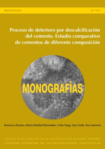 Proceso de deterioro por descalcificación del cemento : estudio comparativo de cementos de diferente composición