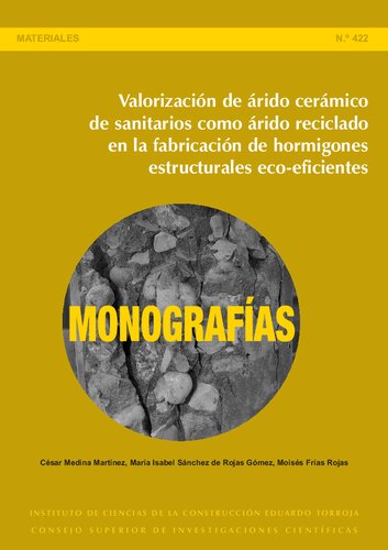 Valorización de árido cerámico de sanitarios como árido reciclado en la fabricación de hormigones estructurales eco-eficientes