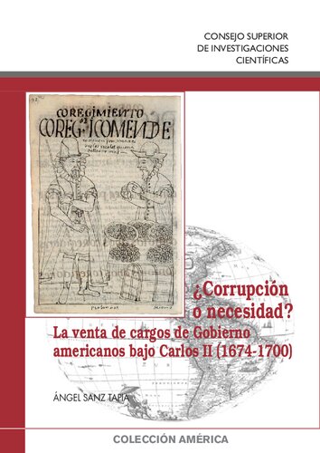 ¿Corrupción o necesidad? : la venta de cargos de gobierno americanos bajo Carlos II (1674-1700)