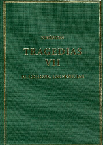 Tragedias. Vol. VII, El cíclope; Las fenicias