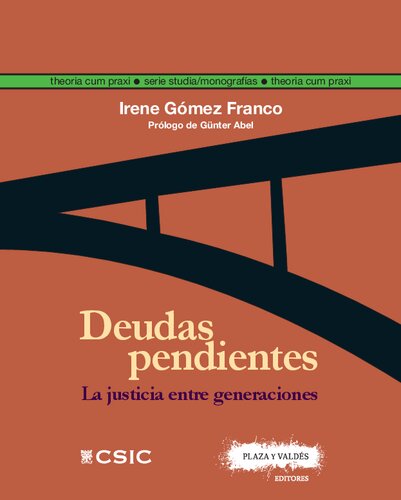 DEUDAS PENDIENTES: La justicia entre generaciones