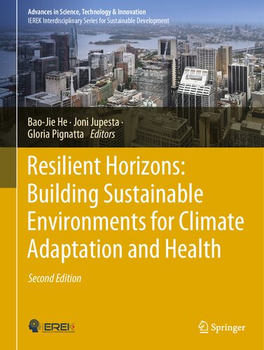Resilient Horizons: Building Sustainable Environments for Climate Adaptation and Health (Advances in Science, Technology & Innovation)