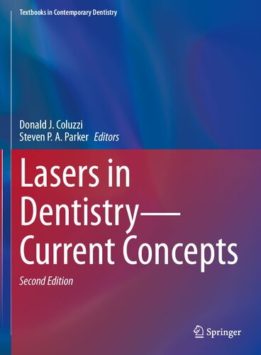 Lasers in Dentistry―Current Concepts (Textbooks in Contemporary Dentistry)