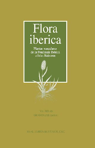 Flora Ibérica XIX-1: Plantas vasculares De La Península ibérica e Islas Baleares
