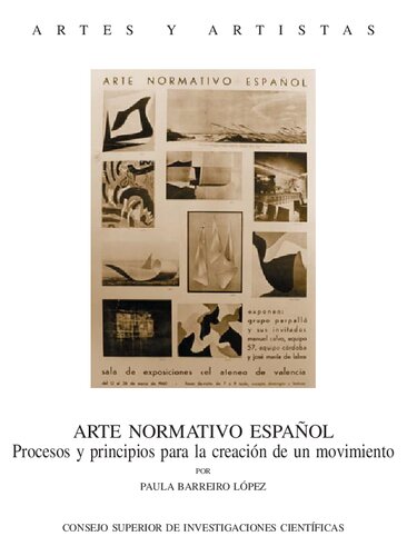 Arte normativo español : procesos y principios para la creación de un movimiento: Procesos y principios para la creación de un movimiento