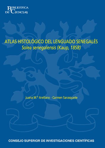 Atlas histológico del lenguado senegalés Solea senegalensis (Kaup, 1858)