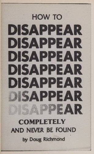 How to Disappear Completely and Never Be Found