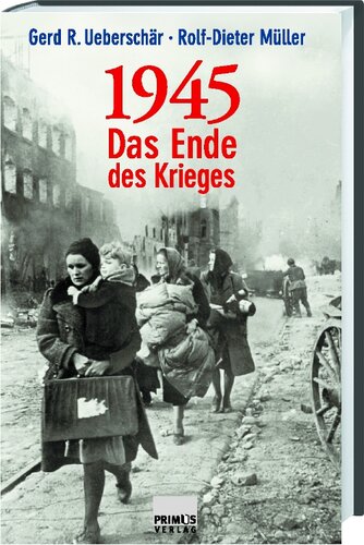 1945, Das Ende des Krieges