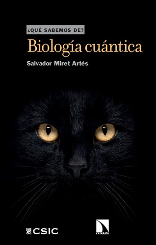 Biología cuántica (¿Qué sabemos de?) (Spanish Edition)