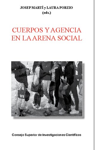 Cuerpos y agencia en la arena social