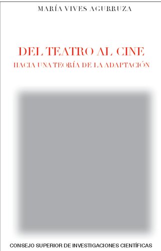 Del teatro al cine: hacia una teoría de la adaptación