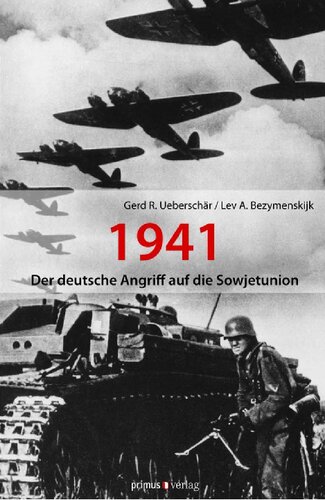 1941 - Der deutsche Angriff auf die Sowjetunion: Die Kontroverse um die Präventivkriegsthese