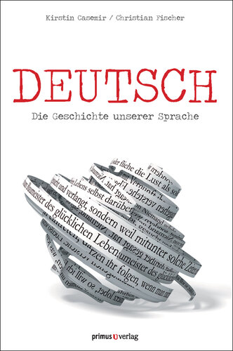 Deutsch: Die Geschichte unserer Sprache