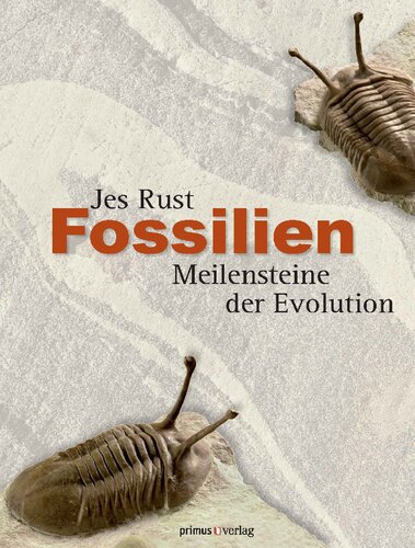 Fossilien: Meilensteine der Evolution