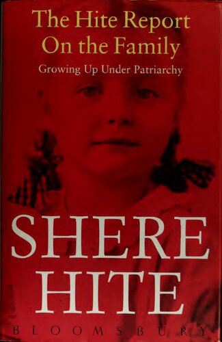 The Hite Report on the Family: Growing up Under Patriarchy