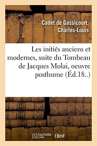 Les initiés anciens et modernes, suite du 