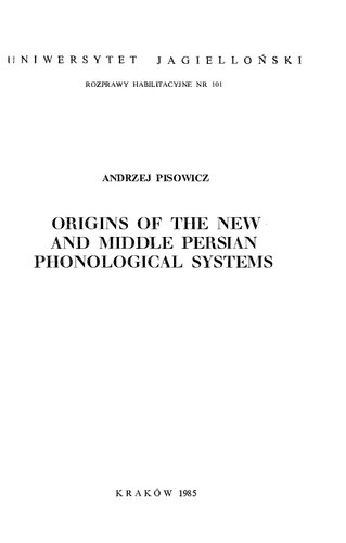 Origins of the New and Middle Persian Phonological Systems
