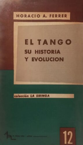 El tango: Su historia y evolución.
