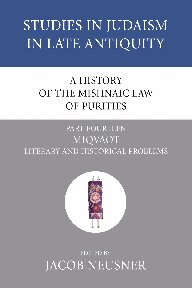 A History of the Mishnaic Law of Purities, Part 15: Niddah: Commentary (Studies in Judaism in Late Antiquity)