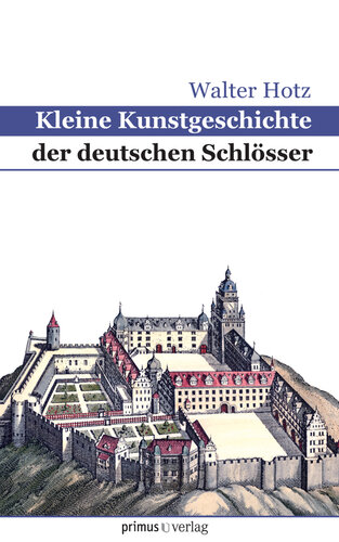 Kleine Kunstgeschichte der deutschen Schlösser