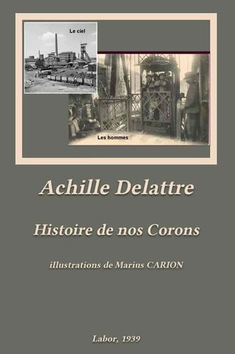 Histoire de nos corons