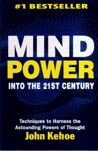 Mind Power into the 21st Century