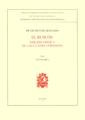 El Buscón : edición crítica de las cuatro versiones: Edición crítica de las cuatro versiones (Anejos Revista De Filologia Espanola) (Spanish Edition)