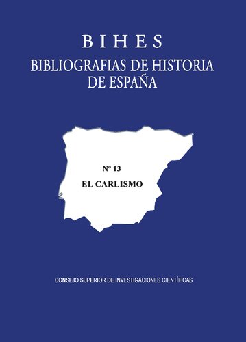 Bihes Bibliografias de historia de España, No. 13: El Carlismo